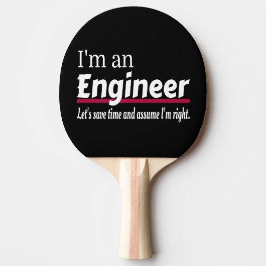 Ich bin ein ENGINEER Funny Novelty Tischtennis Schläger (Vorderseite)