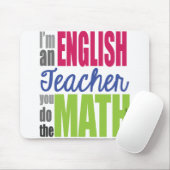 Ich bin ein Englischlehrer… Mousepad (Mit Mouse)