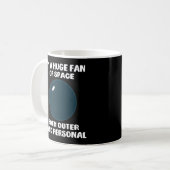 Ich bin ein enormer Fan des äußeren und Kaffeetasse (Vorderseite Links)