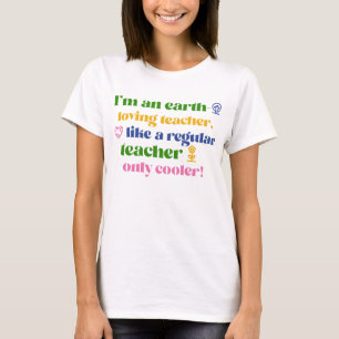 Ich bin ein erdliebender Lehrertag T-Shirt