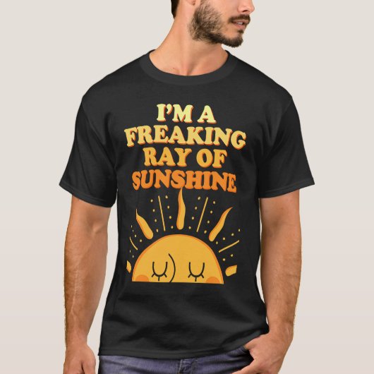 Ich bin ein erfrischendes Sonnenschein-Sarcasm-Spr T-Shirt (Vorderseite)