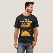 Ich bin ein erfrischendes Sonnenschein-Sarcasm-Spr T-Shirt (Vorne ganz)