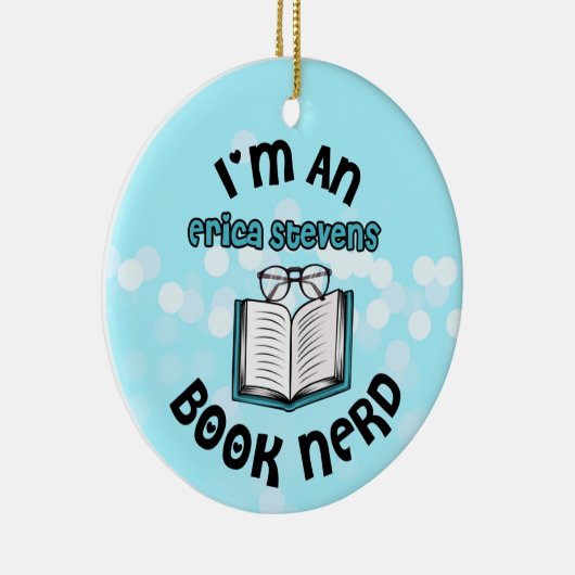 Ich bin ein Erica Stevens Book Nerd Keramik Ornament (Rechts)