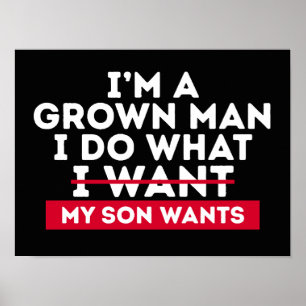 Ich bin ein erwachsener Mann, ich mache, was mein Poster