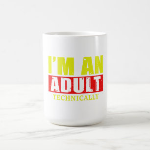 Ich bin ein Erwachsener… Technisch gesehen – Lusti Kaffeetasse