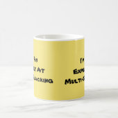 Ich bin ein Experte-Multi-Slacker Kaffeetasse (Mittel)