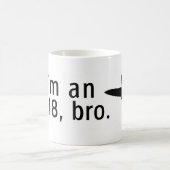 Ich bin ein F-18, bro Kaffeetasse (Mittel)