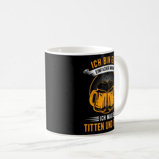 Ich bin Ein fach Mann Ich Mag Titten & Bier Sau Kaffeetasse (VorderseiteRechts)