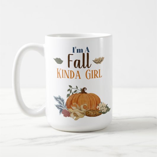 Ich bin ein Fall-Kinda-Mädchen Kaffeetasse (Links)