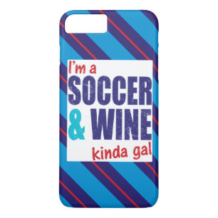 Ich bin ein Fall von "Soccer & Wine Kinda Gal Mobi iPhone 8 Plus/7 Plus Hülle
