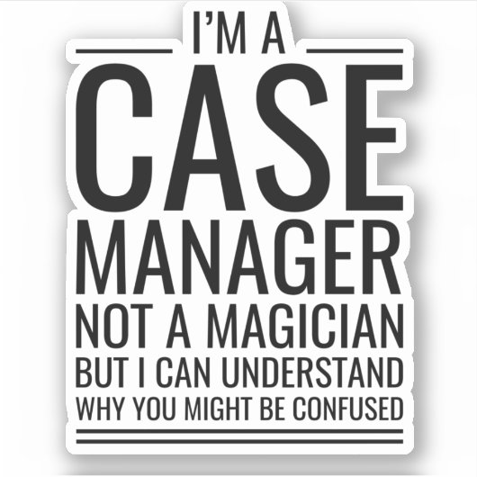 Ich bin ein Fallmanager, kein Magier, aber ich kan Aufkleber (Vorderseite)