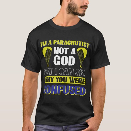 Ich bin ein Fallschirmspringer und kein Gott T-Shirt (Vorderseite)