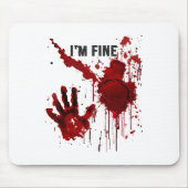 Ich bin ein feiner blutiger Spritzer, der an Blut Mousepad (Vorne)