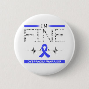 Ich bin ein feiner Dyspraxie-Krieger Button