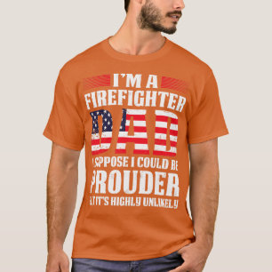 Ich bin ein Feuerwehrmann, von dem ich annehme, da T-Shirt