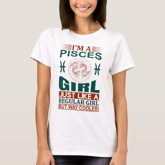 Ich bin ein Fisch Girl Cool Zodiac Sign T - Shirt (Vorderseite)