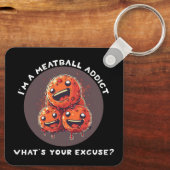 Ich bin ein Fleischballaddict Schlüsselanhänger (Rückseite)