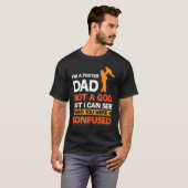 Ich bin ein Foster-Vater, kein Gott, den ich sehen T-Shirt (Vorne ganz)