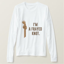 Ich bin ein Frayed Knot