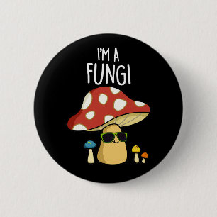 Ich bin ein Fungi Funny Mushroom Pun Dark BG Button