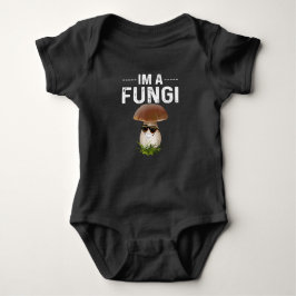 Ich bin ein Fungi T-Shirt Fun Mushrooms Fun Typ Pu Baby Strampler