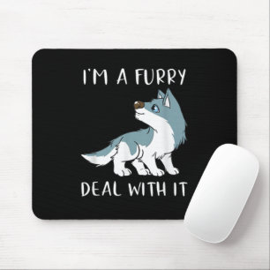 Ich bin ein Furry-Deal mit Niedlichen Furry-Fursui Mousepad