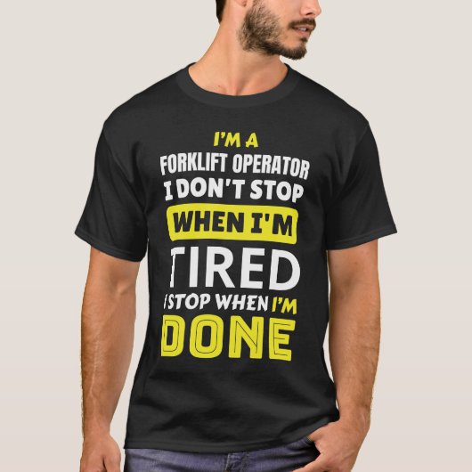 Ich bin ein Gabelstapler-Operator T-Shirt (Vorderseite)