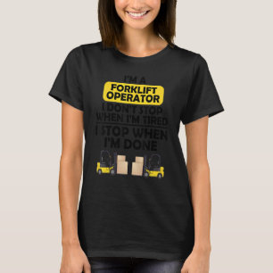 Ich bin ein Gabelstaplerfahrer, den ich nicht aufh T-Shirt