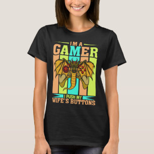 Ich bin ein Gamer Ich drücke die Tasten meiner Ehe T-Shirt