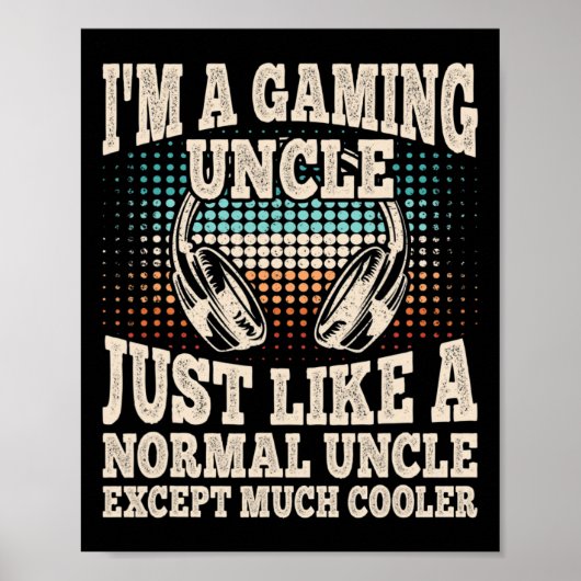 Ich bin ein Gaming Uncle Funny Video Gamer Gaming Poster (Vorne)