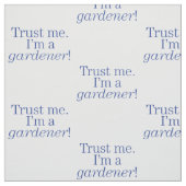 Ich bin ein Gärtner Stoff (Muster)