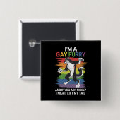 Ich bin ein Gay Furry Fox Rainbow LGBTQ Pride Button (Vorne & Hinten)