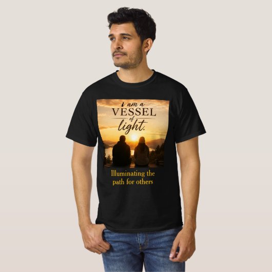 Ich bin ein Gefäß des Lichts T-Shirt (Vorne ganz)