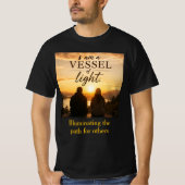 Ich bin ein Gefäß des Lichts T-Shirt (Vorderseite)