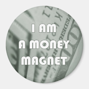 Ich bin ein Geld-Magnet-Magnet Magnet