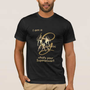 Ich bin ein Gemini ♌ - Was ist deine Supermacht? - T-Shirt