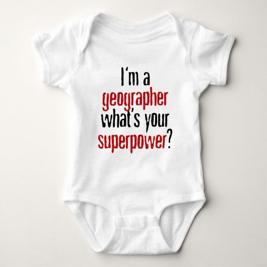 Ich bin ein Geograph, was Ihre Supermacht ist? Baby Strampler (Vorderseite)