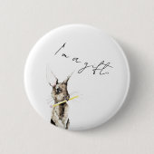 Ich bin ein Geschenk Button (Vorderseite)