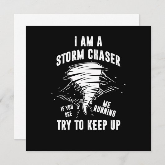 Ich bin ein Geschenk des Sturms Chaser Tornado Hur Einladung (Vorne/Hinten)