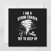 Ich bin ein Geschenk des Sturms Chaser Tornado Hur Einladung (Vorderseite)