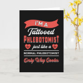 Ich bin ein Geschenk des tattooten Phlebotomisten  Karte (Gelbe Blume)