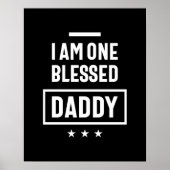 Ich bin ein gesegneter Daddy | Father Gift Poster (Vorne)