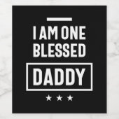 Ich bin ein gesegneter Daddy | Father Gift Weinetikett (Einzelnes Label)