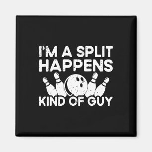 Ich bin ein gespaltener Typ Bowling Player - Funny Magnet
