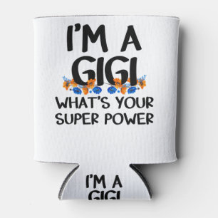 Ich bin ein Gigi What's Your Supper Power, Cuta Om Dosenkühler
