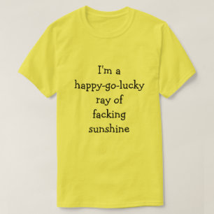 Ich bin ein glücklich-gehen-glücklicher Strahl d T-Shirt