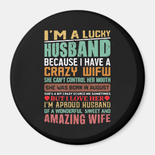 Ich bin ein glücklicher Ehemann Geschenk für Ehefr Magnet