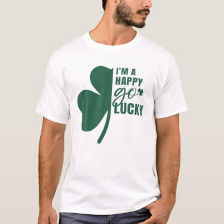 Ich bin ein glücklicher Go Lucky Kleeblatt St. Pat T-Shirt