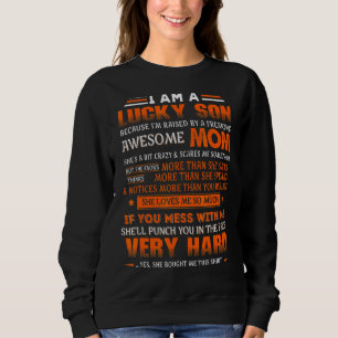 Ich bin ein glücklicher Sohn, den ich von einem Ph Sweatshirt