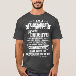 Ich bin ein glücklicher Vater, ich habe stur-gebür T-Shirt